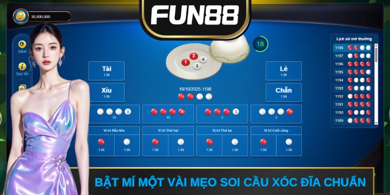 Bật mí một vài mẹo soi cầu xóc đĩa FUN88 chuẩn