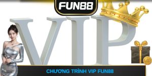 Chương trình VIP FUN88