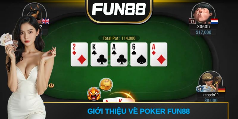 Giới thiệu về poker FUN88