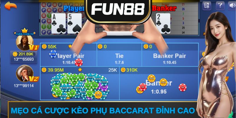 Mẹo cá cược kèo phụ baccarat đỉnh cao
