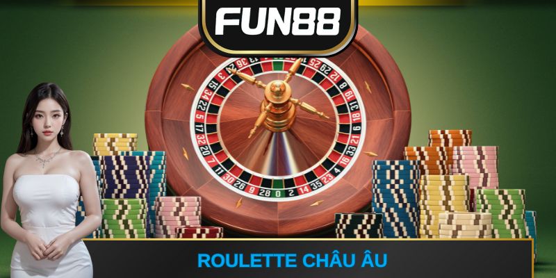 Roulette châu Âu