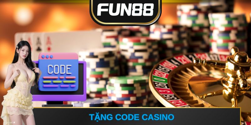 Tặng code casino