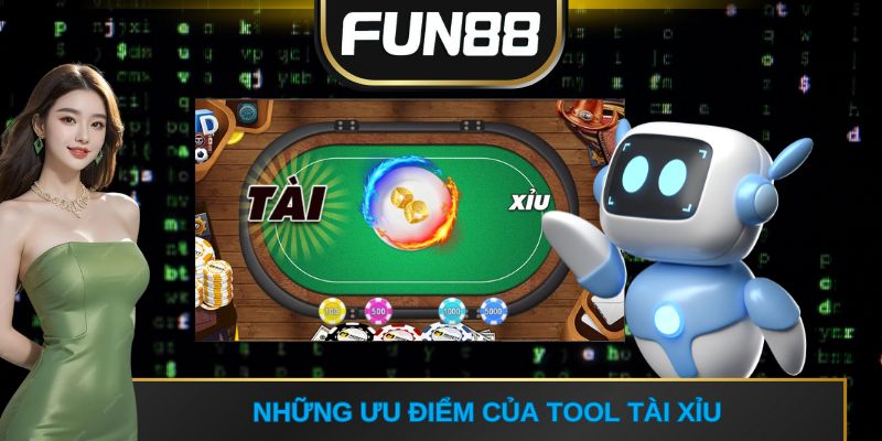 Những ưu điểm của tool tài xỉu