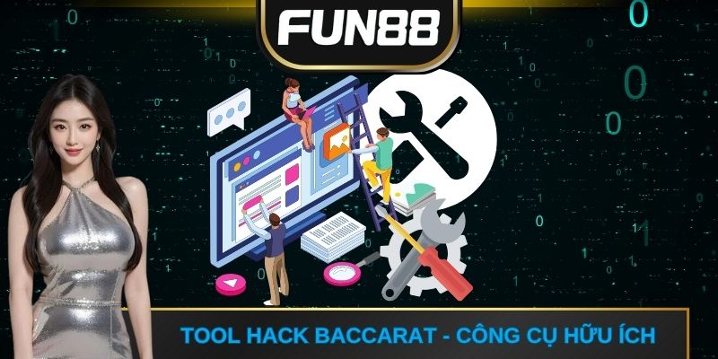 Tool hack Baccarat - Công cụ hữu ích
